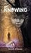 The Knowing by Sarah Elmore