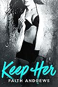 Keep Her