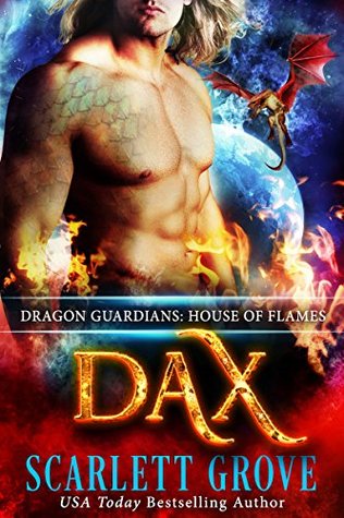 Dax (Dragon Guardians: House of Flames, #2)