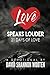 Love Speaks Louder: 21 Days...