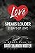 Love Speaks Louder by David Shannon Wooten