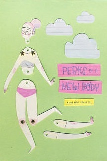 Perks of a New Body