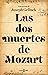 Las dos muertes de Mozart