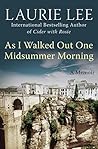 As I Walked Out One Midsummer Morning: A Memoir (The Autobiographical Trilogy Book 2) Book cover for As I Walked Out One Midsummer Morning: A Memoir (The Autobiographical Trilogy Book 2)