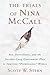 The Trials of Nina McCall: Sex, Surveillance, and the Decades-Long Government Plan to Imprison "Promiscuous" Women