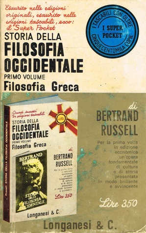 Storia della filosofia occidentale vol. I. Filosofia greca