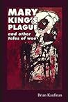 Mary King's Plagu...