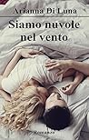 Siamo nuvole nel ...