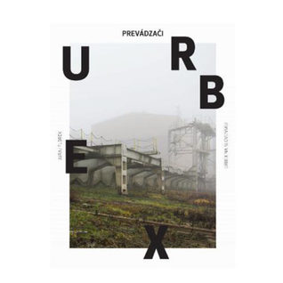 Prevádzači - Urbex na Slovensku (Paperback)