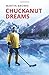 Chuckanut Dreams