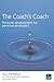 The Coach's Coach: Personal...