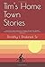 Tim's Home Town Stories