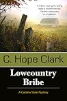Lowcountry Bribe (Carolina Slade, #1) Lowcountry Bribe