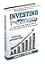 Investing for Beginners: a complete guide step by step on how and where start to invest money (Finance for beginners Book 2)