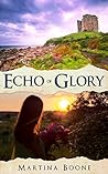 Echo of Glory: An...