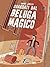 Guardati dal Beluga Magico (Italian Edition)