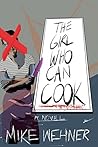 The Girl Who Can Cook The Girl Who Can Cook
