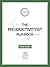 The Productivityist Playbook by Mike Vardy
