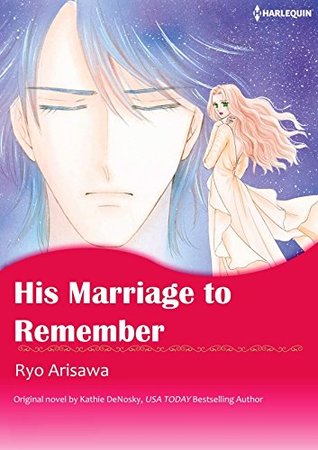 His Marriage to Remember (Kindle Edition)