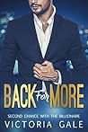 Back for More (Second Chance with the Billionaire #1) Back for More (Second Chance with the Billionaire #1)