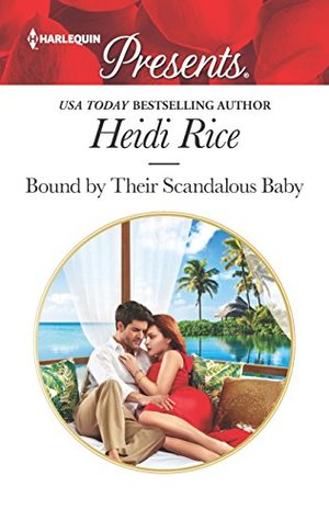 Bound by Their Scandalous Baby (Harlequin Presents Book 3654)