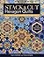Stack & Cut Hexagon Quilts:...