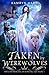 Taken by Werewolves (The Lost Princess of Howling Sky, #1)