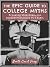 The Epic Guide to College Myths by Andrew Vargas-Delman