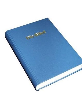 German Bible: Bible in German (Old and New Testaments) (Foreign Languages)