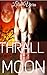 Thrall of the Moon