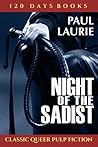 Night of the Sadist by Paul Laurie
