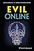 Evil Online (Blackwell Publ...