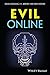 Evil Online (Blackwell Public Philosophy Series Book 31)