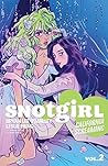 Snotgirl, Vol. 2 by Bryan Lee O'Malley
