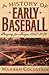 A History of Early Baseball: Playing for Keeps: 1857-1876