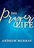The Prayer Life