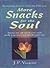 More Snacks for the Soul by J.P. Vaswani