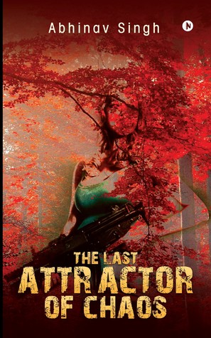 The Last Attractor Of Chaos (Paperback)