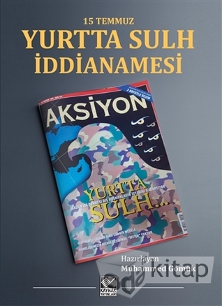 15 Temmuz Yurtta Sulh İddianamesi