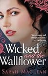 Wicked and the Wallflower by Sarah MacLean