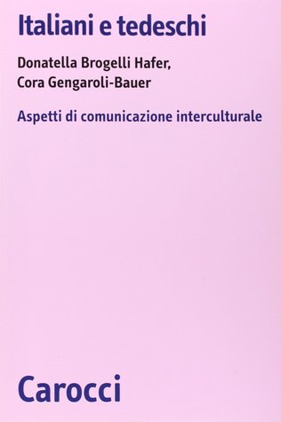 Italiani e tedeschi. Aspetti di comunicazione interculturale