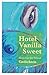 Hotel Vanilla Sweet