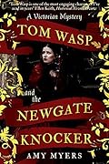 Tom Wasp and the Newgate Knocker