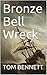 Bronze Bell Wreck