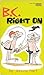 B.C. Right On