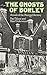 The Ghosts of Borley: Annals of the Haunted Rectory