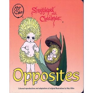 Snugglepot & Cuddlepie: Opposites (Hardcover)