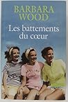 Les battements du coeur by Barbara Wood