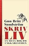 Skrivliv: en meta...