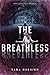 The Breathless